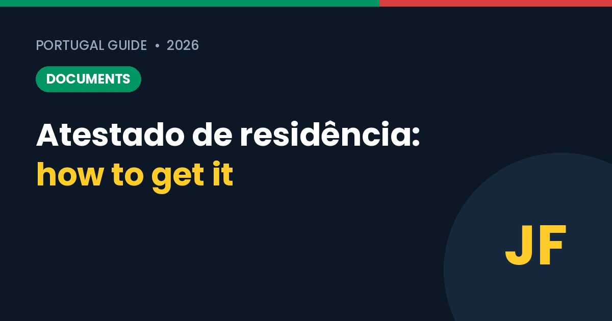 Atestado de Residência from the Junta de Freguesia: How to Get It