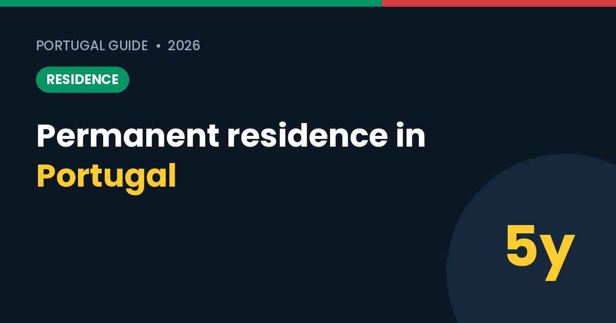 Permanent Residence in Portugal: Who Qualifies and How to Apply