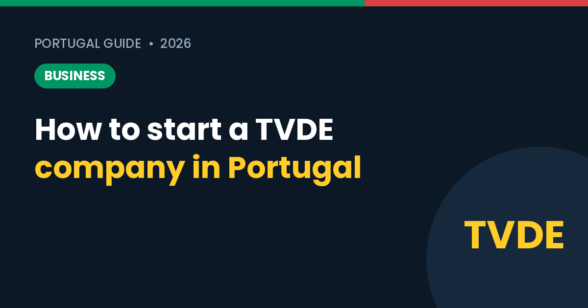 How to Start a TVDE (Uber/Bolt) Company in Portugal: Licence, Car and Drivers